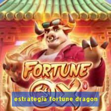 estrategia fortune dragon